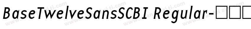 BaseTwelveSansSCBI Regular字体转换